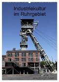 Industriekultur im Ruhrgebiet (Wandkalender 2024 DIN A2 hoch), CALVENDO Monatskalender - Dy Gerlach