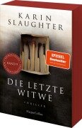 Cover-Bild zum Titel 'Die letzte Witwe' von 'Karin Slaughter'
