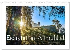Eichstätt im Altmühltal (Wandkalender 2025 DIN A3 quer), CALVENDO Monatskalender - Markus Treffer