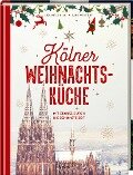 Kölner Weihnachtsküche - Lisa Nieschlag, Lars Wentrup