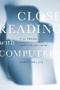 Close Reading with Computers - Martin Paul Eve