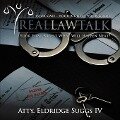 Real Law Talk - Atty. Eldridge Suggs IV