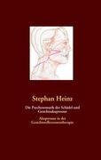 Die Psychosomatik der Schädel-und Gesichtsakupressur - Stephan Heinz