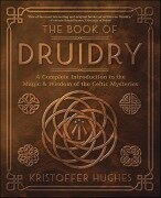 Cover-Bild zum Titel 'The Book of Druidry' von 'Kristoffer Hughes'