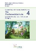 Die Zauberwaldschule 4 - Suzanne Voss, Heike Kramer, Annette Rögener