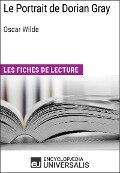 Le Portrait de Dorian Gray de Oscar Wilde - Encyclopaedia Universalis