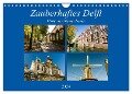Zauberhaftes Delft - Perle der Niederlande (Wandkalender 2024 DIN A4 quer), CALVENDO Monatskalender - Markus W. Lambrecht