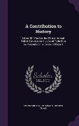 Cover-Bild zum Titel 'A Contribution to History' von 'Henry Wilson, Jeremiah S Black'