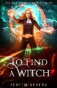 To Find A Witch - Martha Carr, Michael Anderle, Judith Berens