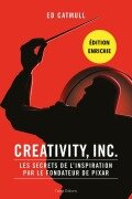 Cover-Bild zum Titel 'Creativity, Inc. - Édition enrichie' von 'Ed Catmull'