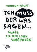 Cover-Bild zum Titel 'Ich muss dir was sagen...' von 'Marion Haupt'