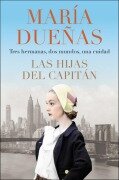 The Captain's Daughters \ Las Hijas del Capitan (Spanish Edition) - Maria Duenas
