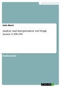 Cover-Bild zum Titel 'Analyse und Interpretation von Vergil, Aeneis 9,296-350' von 'Julia Ebert'