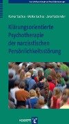 Klärungsorientierte Psychotherapie der narzisstischen Persönlichkeitsstörung - Jana Fasbender, Meike Sachse, Rainer Sachse