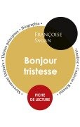 Cover-Bild zum Titel 'Fiche de lecture Bonjour tristesse (Étude intégrale)' von 'Françoise Sagan'