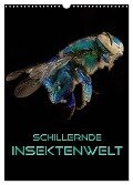 Schillernde Insektenwelt (Wandkalender 2024 DIN A3 hoch), CALVENDO Monatskalender - Renate Bleicher