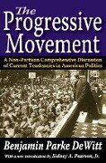 The Progressive Movement - Benjamin Parke DeWitt