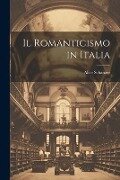 Il romanticismo in Italia - Alice Schanzer