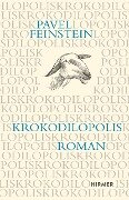 Cover-Bild zum Titel 'Krokodilopolis' von 'Pavel Feinstein'