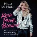 Keine Panik, Blondie - Mirja du Mont