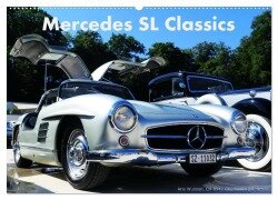 Mercedes SL Classics (Wandkalender 2025 DIN A2 quer), CALVENDO Monatskalender - Arie Wubben