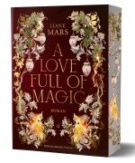 A love full of magic - Liane Mars