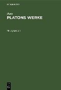 Plato: Platons Werke. Teil 1, Band 1 - Plato