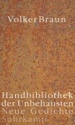 Cover-Bild zum Titel 'Handbibliothek der Unbehausten' von 'Volker Braun'