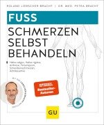 Fuß Schmerzen selbst behandeln - Petra Bracht, Roland Liebscher-Bracht