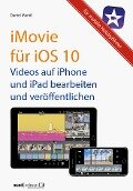 iMovie für iOS 10 - Videos auf iPhone und iPad - Daniel Mandl