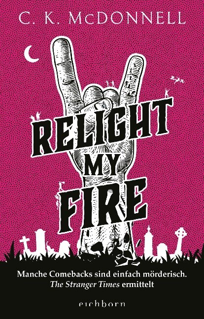 Relight My Fire - C. K. Mcdonnell