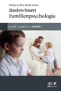 Basiswissen Familienpsychologie - Wolfgang Hantel-Quitmann