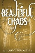Beautiful Chaos - Kami Garcia, Margaret Stohl