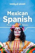 Lonely Planet Mexican Spanish Phrasebook & Dictionary - 