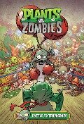 Plants vs. Zombies Volume 7: Battle Extravagonzo - Paul Tobin