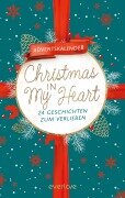 Cover-Bild zum Titel 'Christmas in My Heart' von 'Jennifer Adams, Bianka Behrend, Sophia Chase, Anna Dietrich, Anna Augustin'
