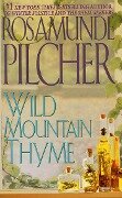 Wild Mountain Thyme - Rosamunde Pilcher
