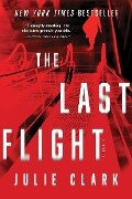 The Last Flight - Julie Clark