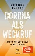 Cover-Bild zum Titel 'Corona als Weckruf' von 'Ruediger Dahlke'
