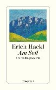 Am Seil - Erich Hackl