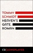 Heaven's Gate - Tommy Schmidt