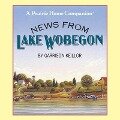 News from Lake Wobegon - Garrison Keillor