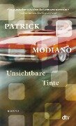 Cover-Bild zum Titel 'Unsichtbare Tinte' von 'Patrick Modiano'