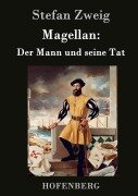 Cover-Bild zum Titel 'Magellan: Der Mann und seine Tat' von 'Stefan Zweig'