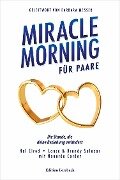 Miracle Morning für Paare - Honorée Corder, Hal Elrod, Lance & Brandy Salazar
