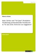Cover-Bild zum Titel 'Italo Calvino und "Tel Quel". Produktive Neufassung poststrukturaler Texttheorie in "Se una notte d'inverno un viaggiatore"' von 'Rebecca Stelzer'