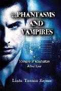 Phantasms and Vampires - Linda Tiernan Kepner