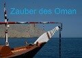 Zauber des Oman (Tischaufsteller DIN A5 quer) - Jürgen Wöhlke