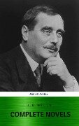 The Complete Novels of H. G. Wells - Herbert George Wells, H G Wells