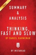 Summary of Thinking, Fast and Slow - Instaread Summaries